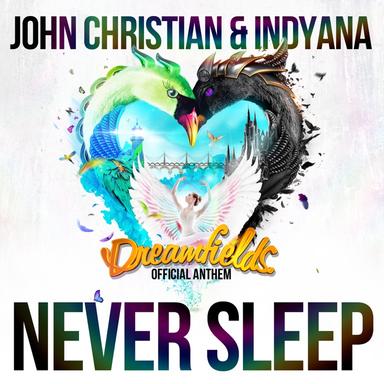 Never Sleep (Official Dreamfields Anthem) - Club Mix
