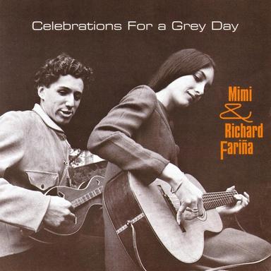 Celebration for a Grey Day