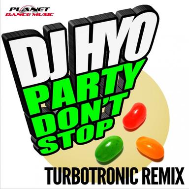 Party Don't Stop - Turbotronic Remix