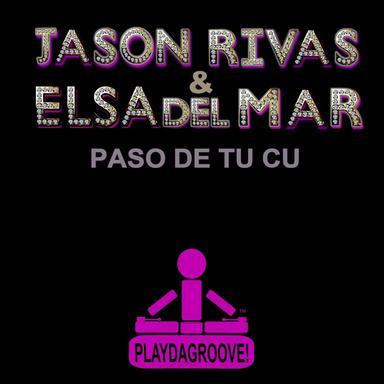 Paso de Tu Cu - Jason's Tech Radio Mix