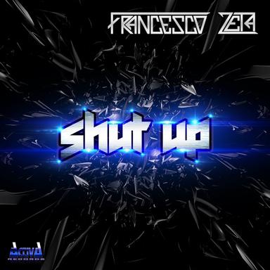 Shut Up - Single