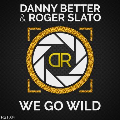 We Go Wild - Extended Mix