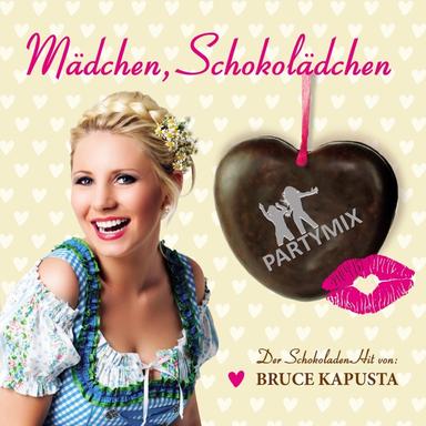Mädchen, Schokolädchen - Partymix