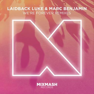 We're Forever (Remixes)