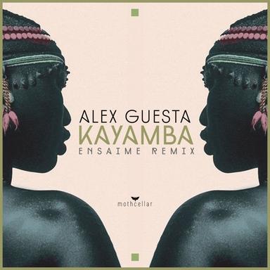 Kayamba - Ensaime Remix