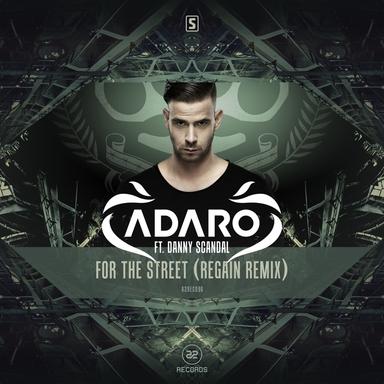 For The Street - Regain Remix Radio Edit