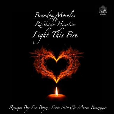 Light This Fire - Marco Bruzzano Remix