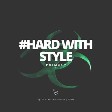 Hard With Style