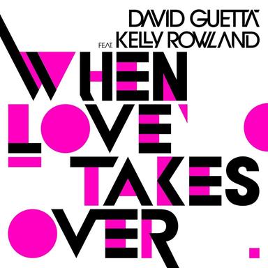 When Love Takes Over (feat. Kelly Rowland) - Electro Extended