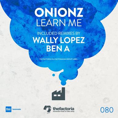 Learn Me - Wally Lopez Remix