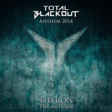 The Return (Total Blackout Anthem 2014) - Original Edit