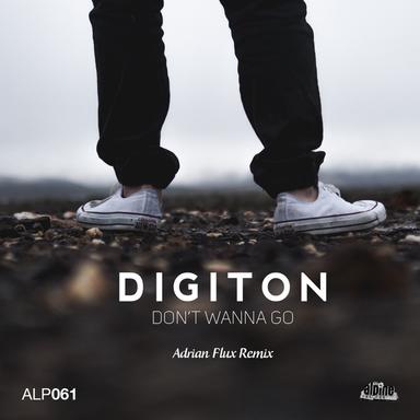 Don't Wanna Go - Adrian Flux Remix