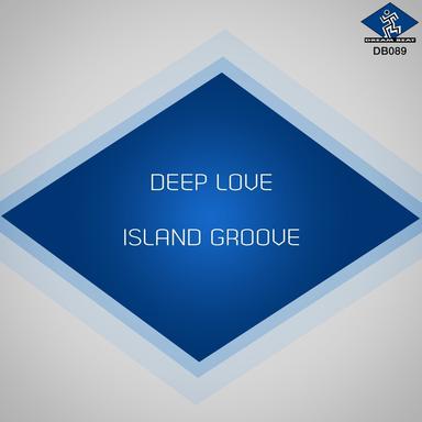 Deep Love - Island Groove Dub Vocal