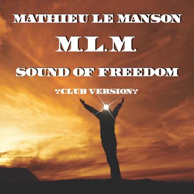 Sound of Freedom - Club Version