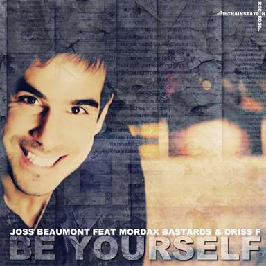 Be Yourself - Tomtrax Remix