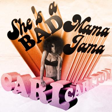 She's a Bad Mama Jama (Re-Recorded)