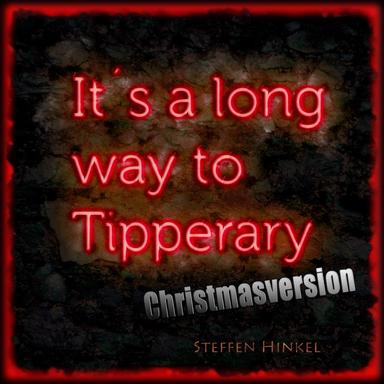 It's a Long Way to Tipperary - Christmas Version
