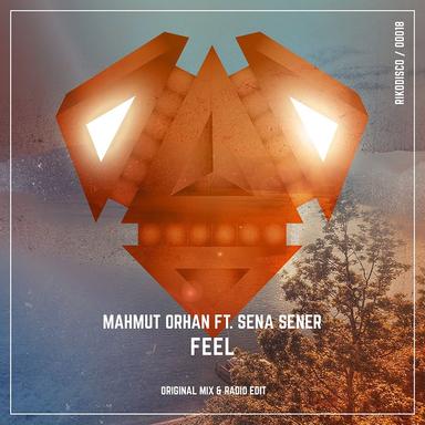 Feel (feat. Sena Sener) - Single