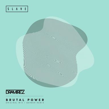 Brutal Power - Single