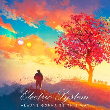 Always Gonna Be This Way