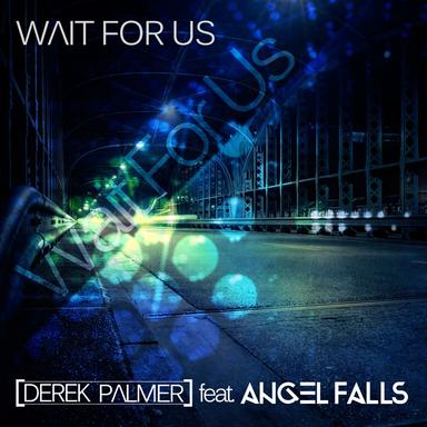 Wait for Us