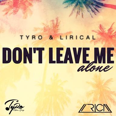 Don't Leave Me Alone - Instrumental Version