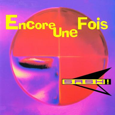 Encore une fois (Edit)
