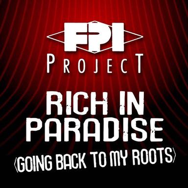 Rich in Paradise - Going Back to My Roots