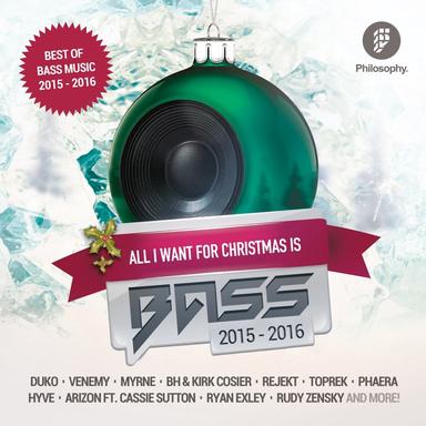 All I Want for Christmas Is Bass 2015 - 2016