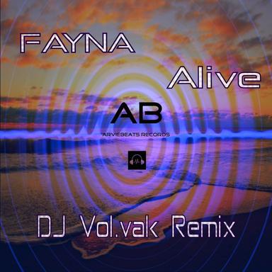 Alive - DJ Vol.vak Remix