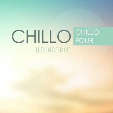 Chillo Four - Lounge Mix