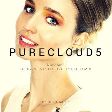 Dreamer - Deugene VIP Future House Remix