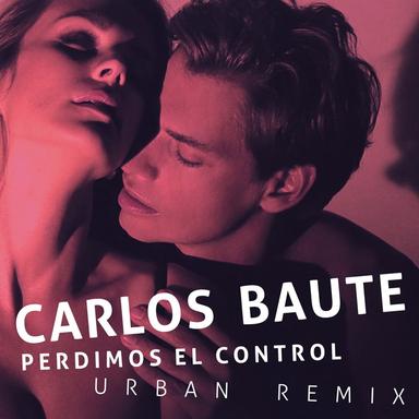 Perdimos el control - Urban Remix