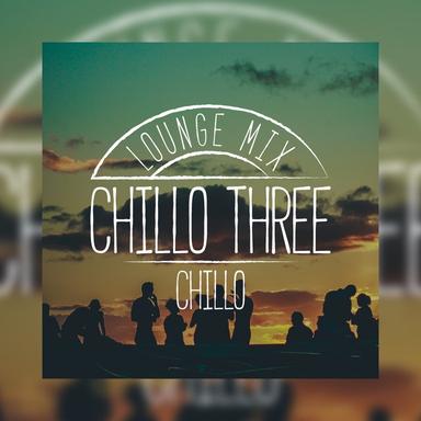 Chillo Three - Lounge Mix