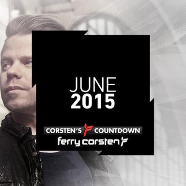Ferry Corsten presents Corsten’s Countdown June 2015