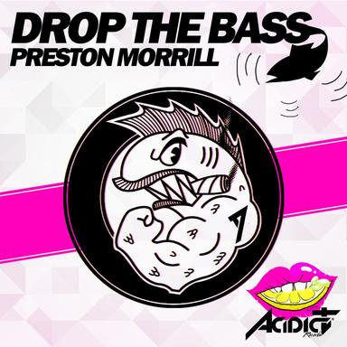 Drop the Bass