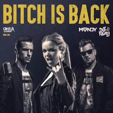 Bitch Is Back - Extended Mix