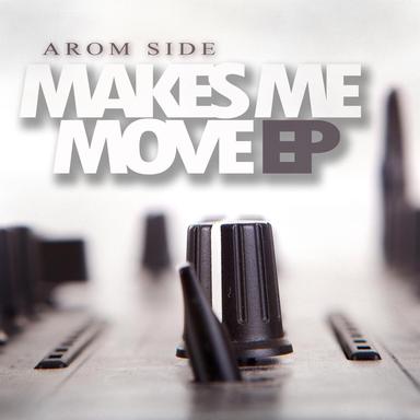Makes Me Move - Radio Edit