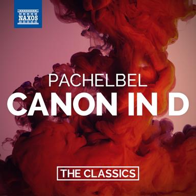 Canon & Gigue in D Major, P. 37: Gigue