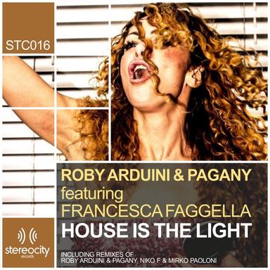 House Is the Light - Roby Arduini & Pagany Anthem Vocal
