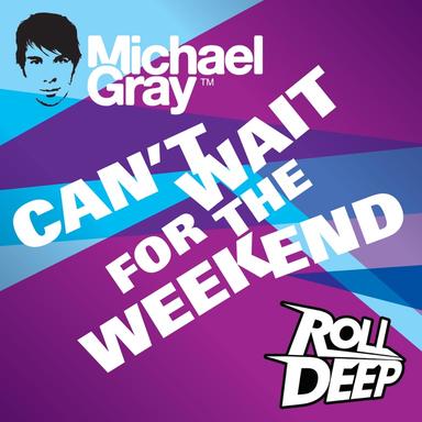 Can't Wait for the Weekend - Radio Edit