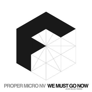 We Must Go Now - Jean Bloc Remix
