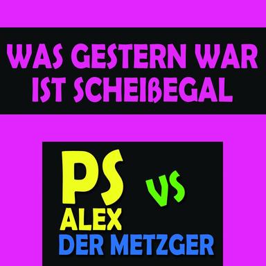 Was gestern war ist scheißegal - Single-Version