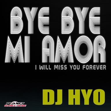 Bye Bye Mi Amor - Radio Edit