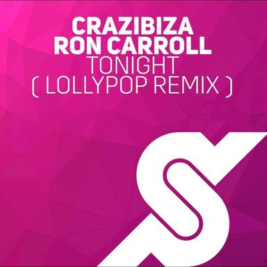 Tonight - Lollypop Remix