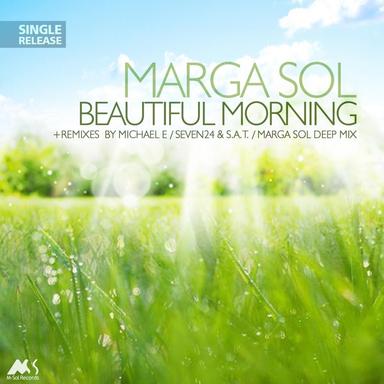 Beautiful Morning (Michael E Remix)