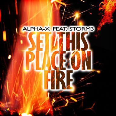 Set This Place on Fire - Radio Edit