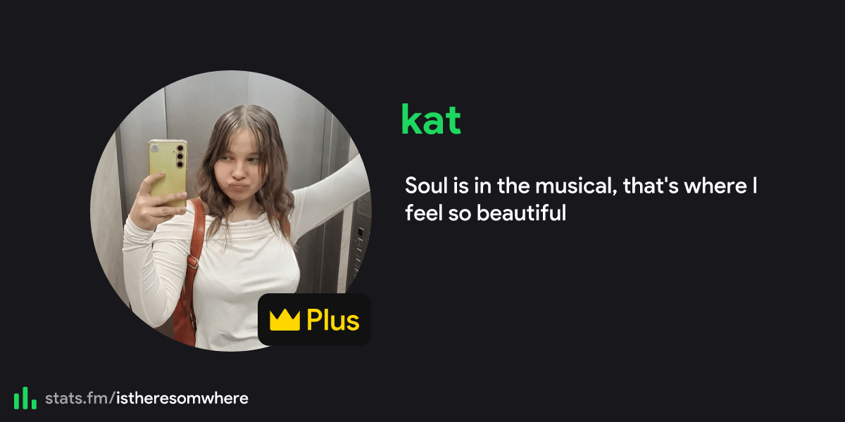 kat's stats, streams and more | stats.fm