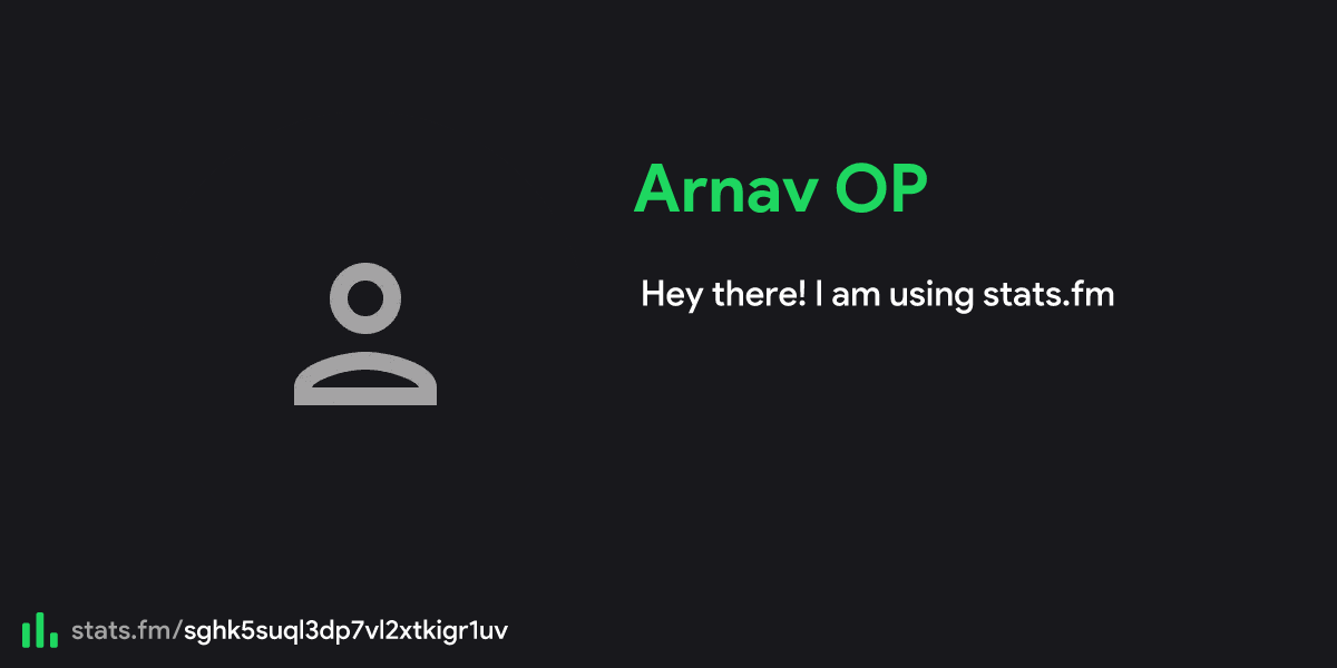 Arnav OP's stats, streams and more | stats.fm